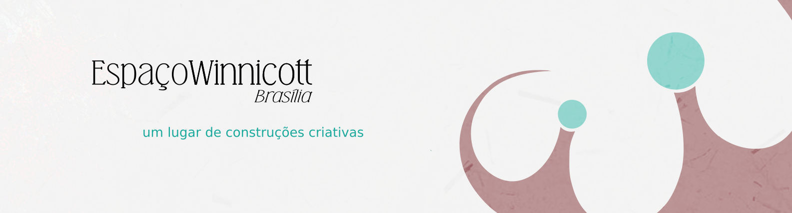 Curso de Formação — turma bienal do Espaço Winnicott Brasília